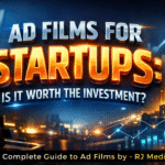 Ad Films for Startups: Is It Worth the Investment?