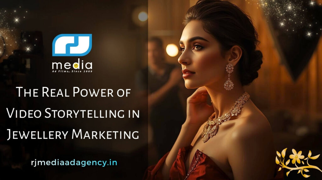 Video Storytelling in Jewellery Marketing