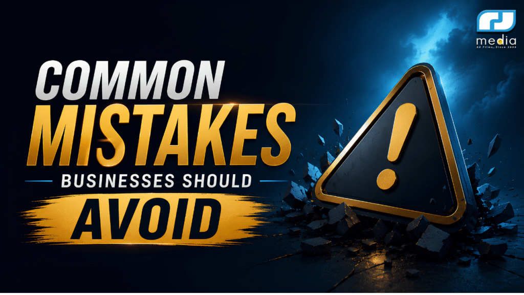 Common Mistakes Businesses Should Avoid 