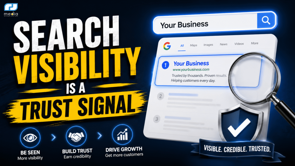 Search Visibility Is a Trust Signal